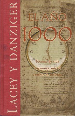 EL AÑO 1000, FORMAS DE VIDA Y TEMORES ANTE EL CAMBIO DE MILENIO