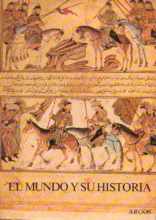 LA EDAD MEDIA (SIGLOS V A XV) TOMO IV EL MUNDO Y SU HISTORIA