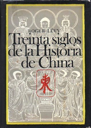 TREINTA SIGLOS DE LA HISTORIA DE CHINA