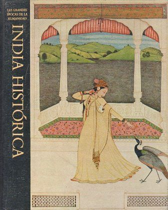 INDIA HISTORICA - LAS GRANDES EPOCAS DE LA HUMANIDAD