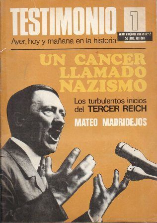 REVISTA TESTIMONIO AÑO 1975  Nº 1 UN CANCER LLAMADO NAZISMO