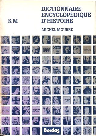 DICTIONNAIRE ENCYCLOPEDIQUE D'HISTOIRE K-M