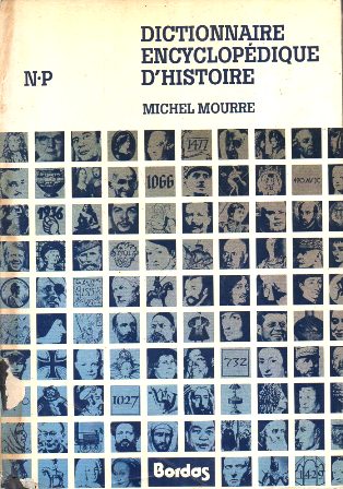 DICTIONNAIRE ENCYCLOPEDIQUE D'HISTOIRE N-P