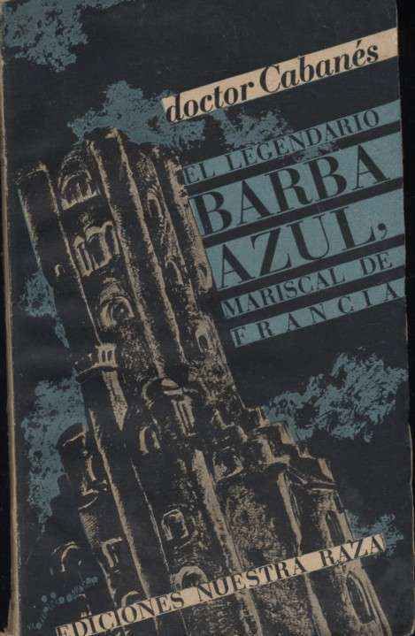EL LEGENDARIO BARBA AZUL, MARISCAL DE FRANCIA