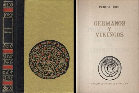 GERMANOS Y VIKINGOS - GRANDES CIVILIZACIONES DESAPARECIDAS