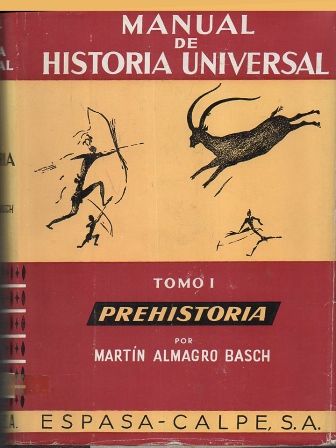 MANUAL DE HISTORIA UNIVERSAL. TOMO I. PREHISTORIA