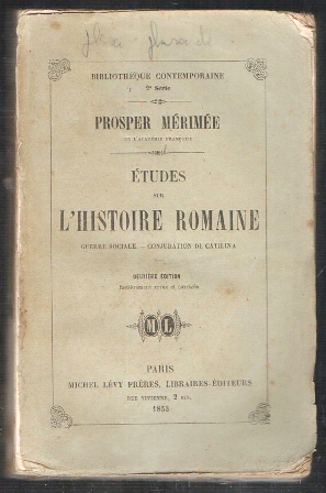 ETUDES SUR L'HISTOIRE ROMAINE. GUERRE SOCIALE - CONJURATION DE CATILINA