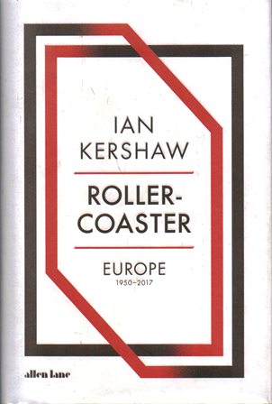 ROLLER-COSTER - EUROPE 1950-2017