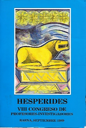 HESPERIDES. VIII CONGRESO DE PROFESORES-INVESTIGADORES. BAENA, SEPTIEMBRE 1989