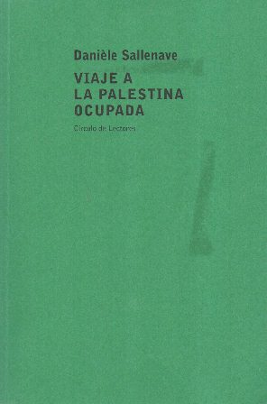 VIAJE A LA PALESTINA OCUPADA