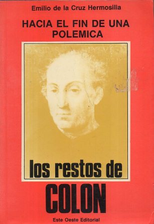 LOS RESTOS DE COLON - HACIA EL FIN DE UNA POLEMICA