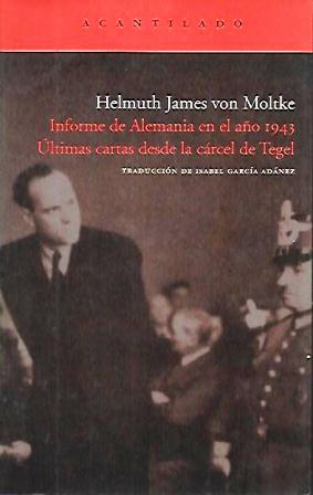 INFORME DE ALEMANIA EN EL AÑO 1943 ULTIMAS CARTAS DESDE LA CARCEL DE TEGEL