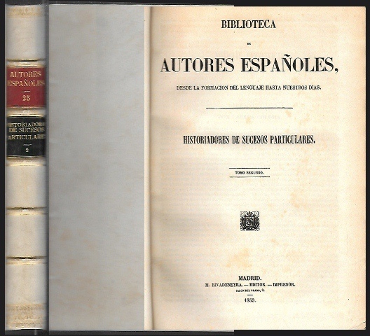 HISTORIADORES DE SUCESOS PARTICULARES - BIBLIOTECA DE AUTORES ESPAÑOLES  25 TOMO 2º