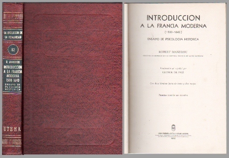LA EVOLUCION DE LA HUMANIDAD Nº 82 - INTRODUCCION A LA FRANCIA MODERNA 1500-1640