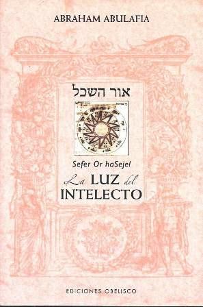 SEFER OR HASEJEL LA LUZ DEL INTELECTO