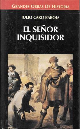 EL SEÑOR INQUISIDOR