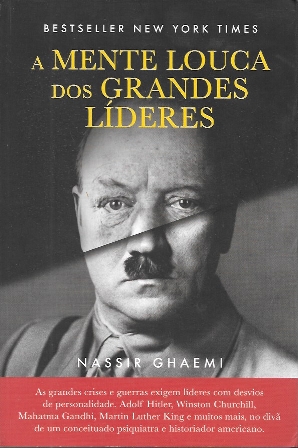 A MENTE LOUCA DOS GRANDES LIDERES
