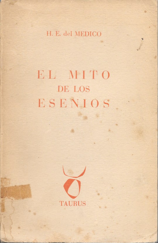 EL MITO DE LOS ESENIOS (DESDE LOS ORIGENES HASTA EL FINAL DE LA EDAD MEDIA)