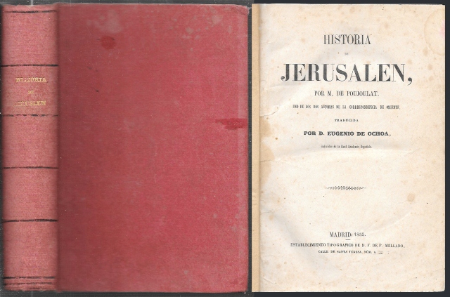 HISTORIA DE JERUSALEN, POR M. DE POUJOULAT TRADUCIDA POR EUGENIO DE OCHOA