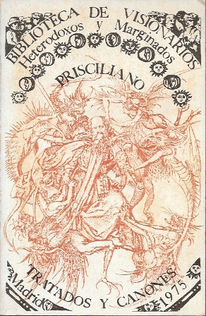 PRISCILIANO - TRATADOS Y CANONES
