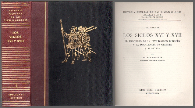 LOS SIGLOS XV Y XVII - EL PROGRESO DE LA CIVILIZACION EUROPEA … (1492-1715) VOLUMEN IV
