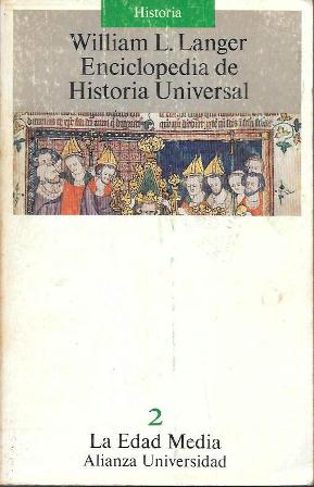 ENCICLOPEDIA DE HISTORIA UNIVERSAL TOMO 2 - LA EDAD MEDIA