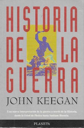 HISTORIA DE LA GUERRA - COLECCIÓN: LA LINEA DEL HORIZONTE