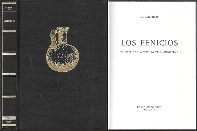 LOS FENICIOS - EL IMPERIO DE LA PURPURA EN LA ANTIGÜEDAD