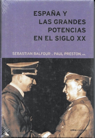 ESPAÑA Y LAS GRANDES POTENCIAS EN EL SIGLO XX