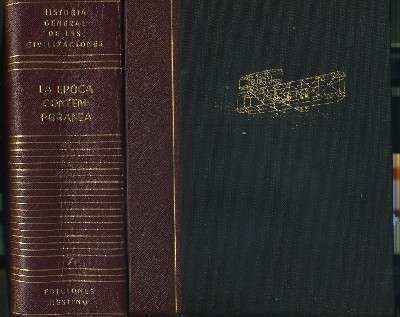 HISTORIA GENERAL DE LAS CIVILIZACIONES-VOL-VII. LA ÉPOCA CONTEMPORÁNEA