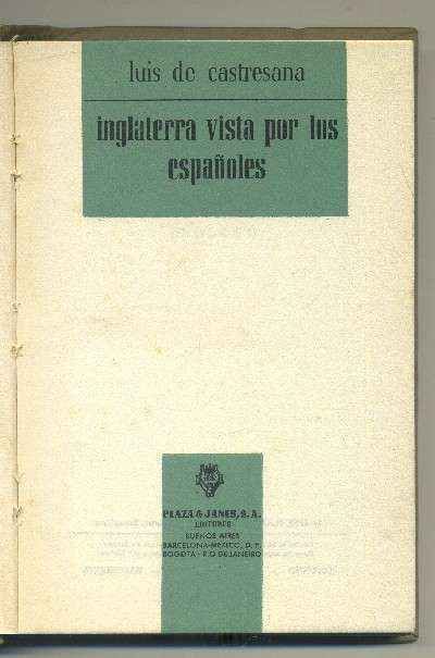 INGLATERRA VISTA POR LOS ESPAÑOLES