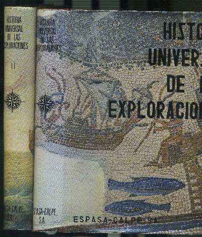 HISTORIA UNIVERSAL DE LAS EXPLORACIONES  (TOMOS I Y II)