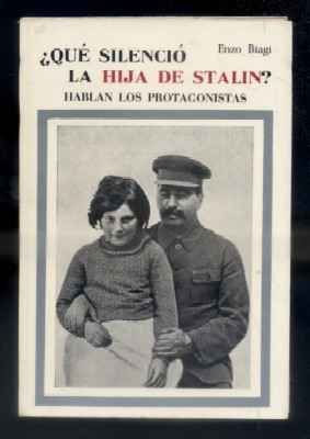 QUE SILENCIO LA HIJA DE STALIN. HABLAN LOS PROTAGONISTAS.