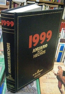 1999, ANUARIO DE LOS HECHOS