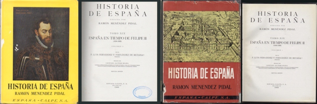 R. MENENDEZ PIDAL.TOMO XIX VOLUMEN I Y II. ESPAÑA EN TIEMPO DE FELIPE II - 2 TOMOS