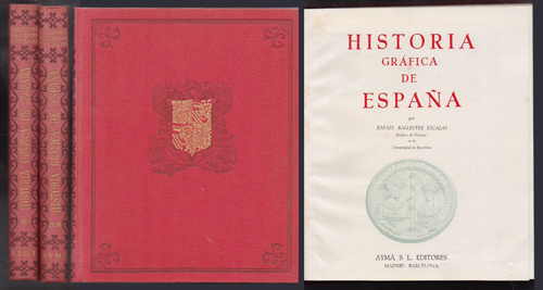 HISTORIA GRAFICA DE ESPAÑA. DOS TOMOS.