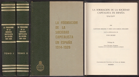 LA FORMACION DE LA SOCIEDAD CAPITALISTA EN ESPAÑA 1914-1920 2 TOMOS
