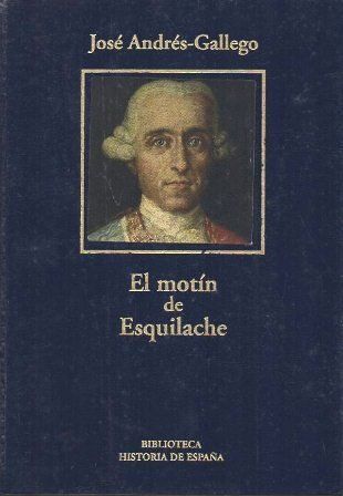 EL MOTIN DE ESQUILACHE - BIBLIOTECA HISTORIA DE ESPAÑA
