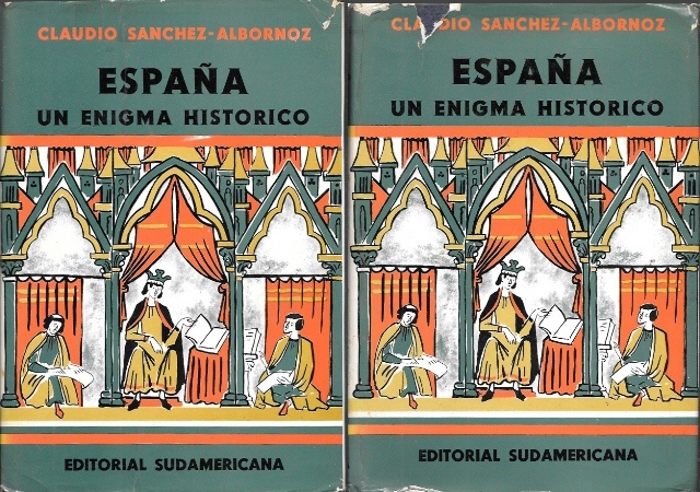 ESPAÑA UN ENIGMA HISTORICO - DOS TOMOS
