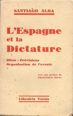 L'ESPAGNE ET LA DICTADURE