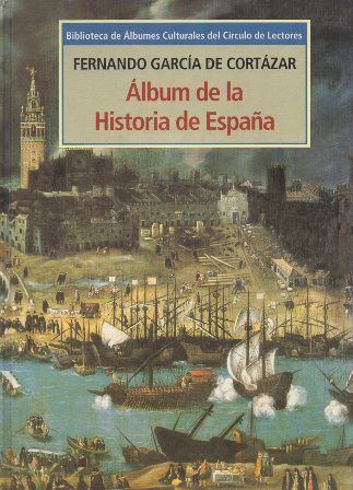 ALBUM DE LA HISTORIA DE ESPAÑA