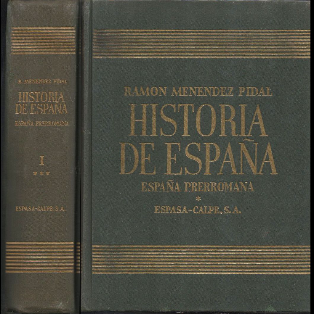 RAMON MENENDEZ PIDAL. HISTORIA DE ESPAÑA. TOMO I VOLUMEN III