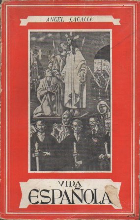 VIDA ESPAÑOLA (TEXTOS DE ESPAÑOL MODERNO)