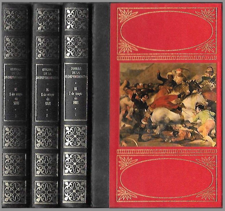 GUERRA DE LA INDEPENDENCIA 2 DE MAYO DE 1808 3 TOMOS