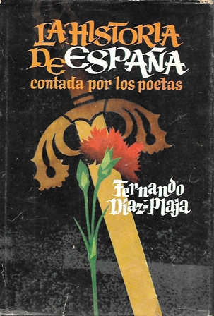 LA HISTORIA DE ESPAÑA CONTADA POR LOS POETAS