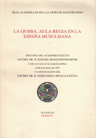LA QUBBA, AULA REGIA EN LA ESPAÑA MUSULMANA
