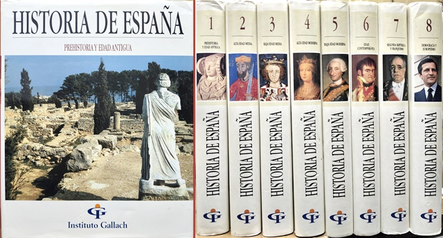 HISTORIA DE ESPAÑA 8 TOMOS (INSTITUTO GALLACH - OCEANO GRUPO EDITORIAL)