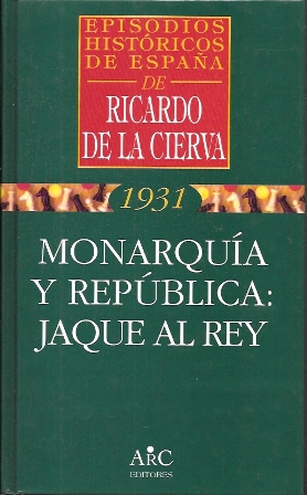 MONARQUIA Y REPUBLICA: JAQUE AL REY