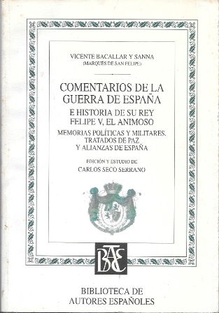 COMENTARIOS DE LA GUERRA DE ESPAÑA R HISTORIA DE SU REY FELIPE V, EL ANONIMO TOMO 99