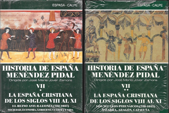 HISTORIA DE ESPAÑA M. PIDAL TOMO VII LA ESPAÑA CRISTIANA DE LOS SIGLOS VIII AL XI (2 VOL.)